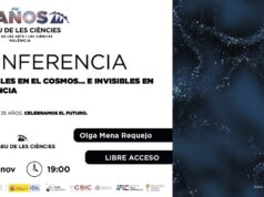 El Museu de les Ciències será el escenario de la conferencia ‘Invisibles en el cosmos… e invisibles en la ciencia’